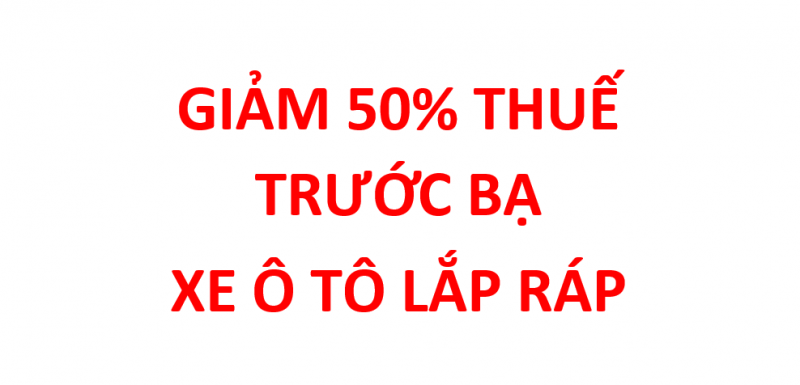 Giảm 50% thuế trước bạ cho xe ô tô lắp ráp trong nước