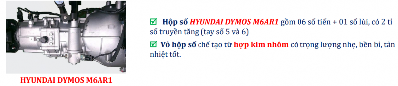 Hộp số HYUNDAI DYMOS 6 số tiến giúp xe chạy thoát hơn